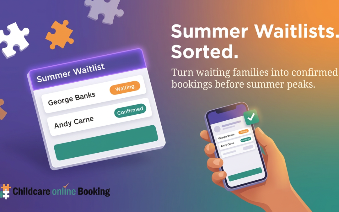 Summer Waitlists, Sorted: Turn Full Sessions into Confirmed Bookings Fast